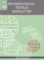 Archaeological Textiles Newsletter No. 48, spring 2009 issue
